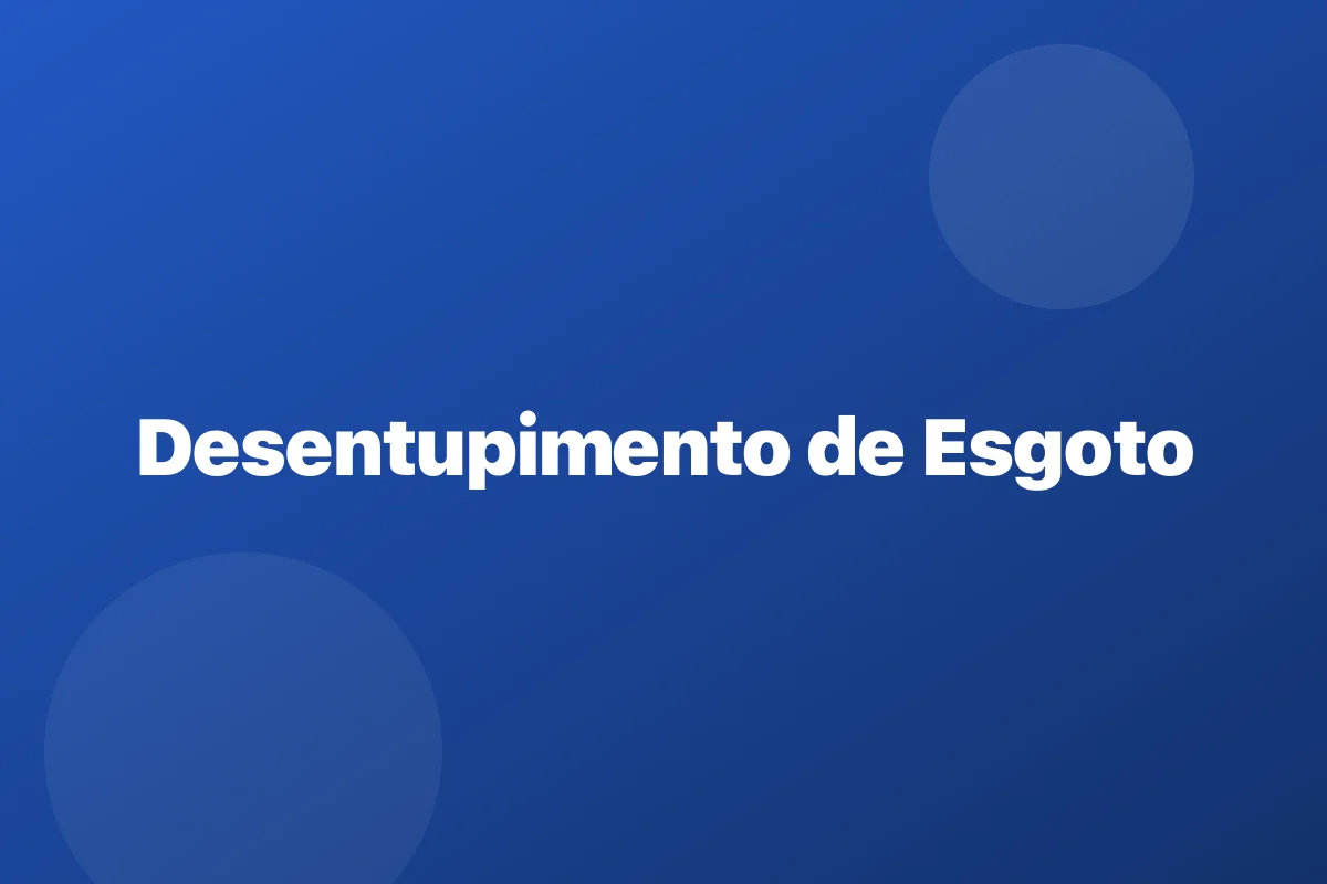 Desentupimento de rede de esgoto em Goiânia