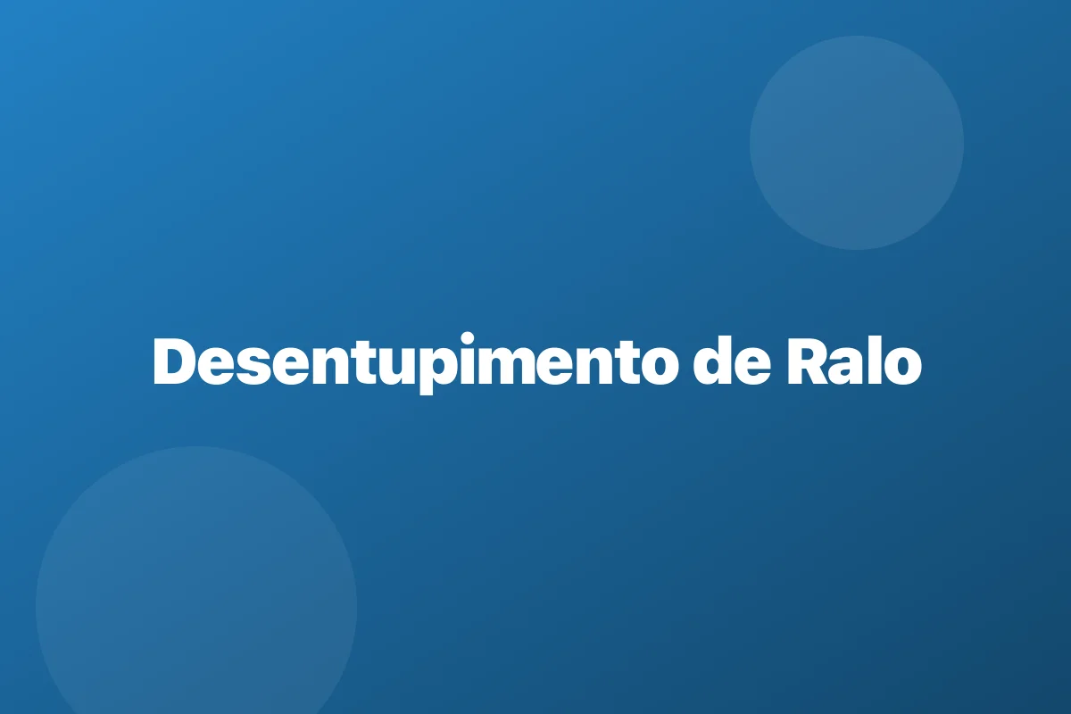 Desentupimento de ralo em Goiânia